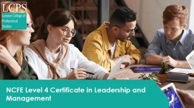 NCFE Level 4 Certificate in Leadership and Management