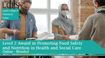 Level 2 Award in Promoting Food Safety and Nutrition in Health and Social Care