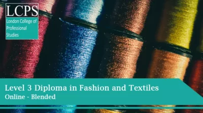 Level 3 Diploma in Fashion and Textiles