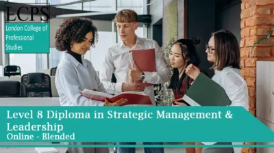 Level 8 Diploma in Strategic Management & Leadership