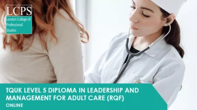 Level 5 Diploma in Leadership and Management for Adult Care