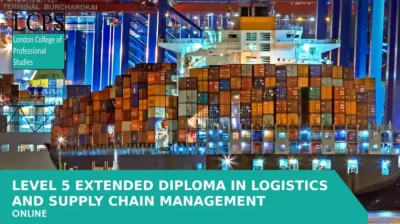 Level 5 Extended Diploma in Logistics and Supply Chain Management