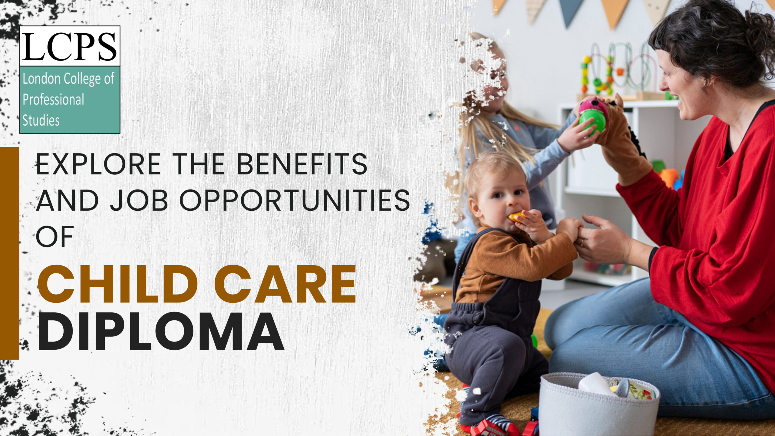 Explore the Benefits and Job Opportunities of Child Care Diploma