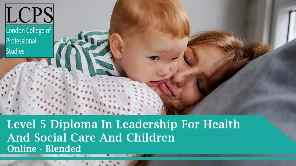 NCFE Cache Level 5 Diploma In Leadership For Health And Social Care And Children And Young People's Services (England) (Adults' Advanced Practice)