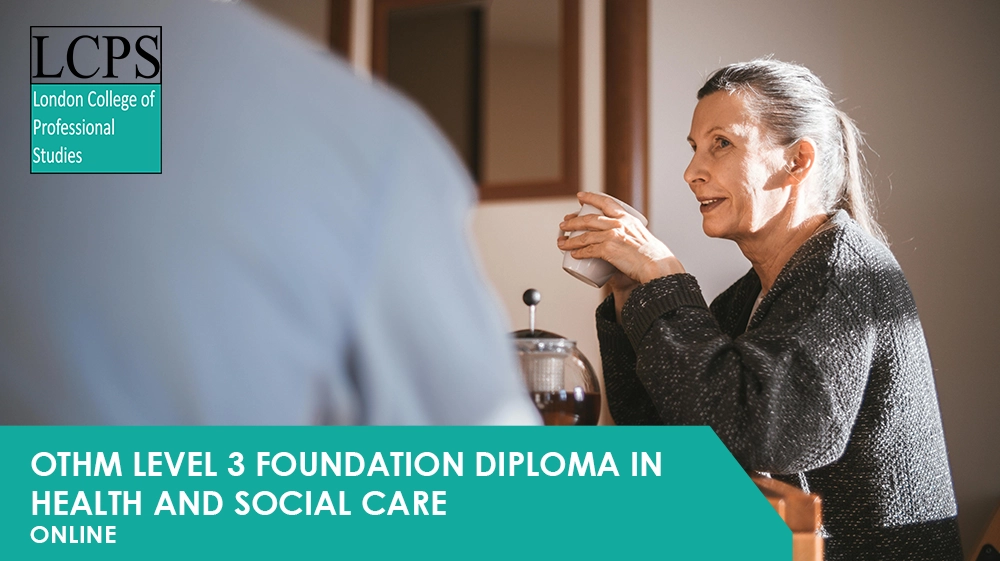 OTHM Level 3 Foundation Diploma in Health and Social Care