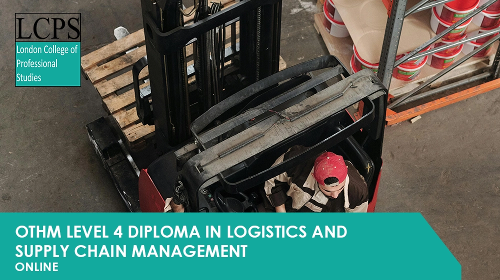 OTHM Level 4 Diploma in Logistics and Supply Chain Management