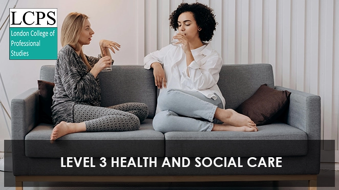 Level 3 Health and Social Care