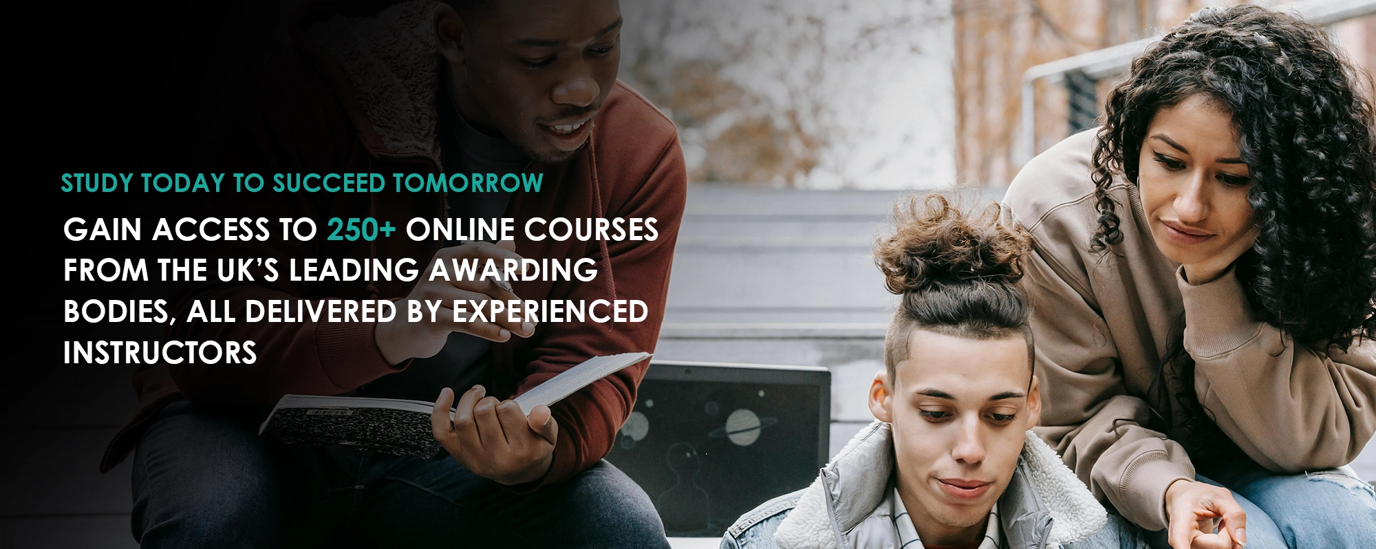 Hero banner : Gain ACCESS to 250+ online courses from the UK’s leading awarding bodies, all delivered by experienced instructors